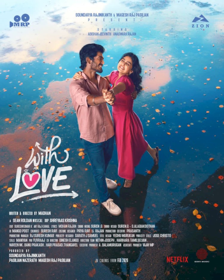 അബിഷൻ ജീവിന്ത് - അനശ്വര രാജൻ ചിത്രം വിത്ത് ലവ് ടൈറ്റിൽ ടീസർ പുറത്ത്