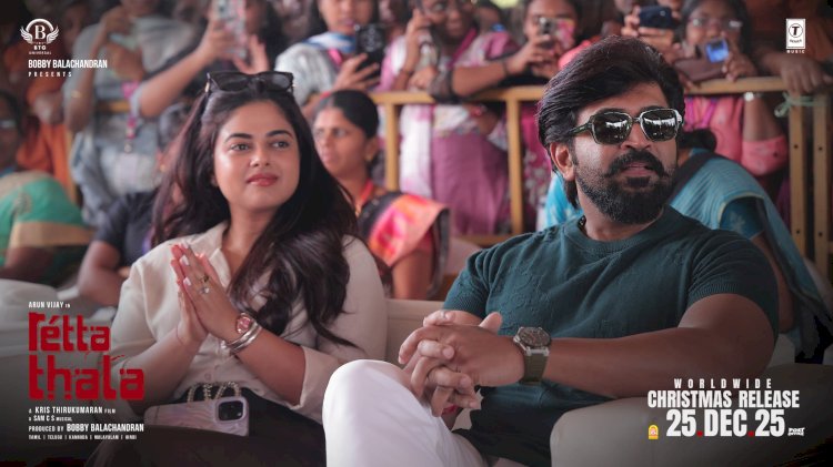 അരുൺ വിജയിയുടെ രെട്ട തല ഡിസംബർ 25-ന് റിലീസ്