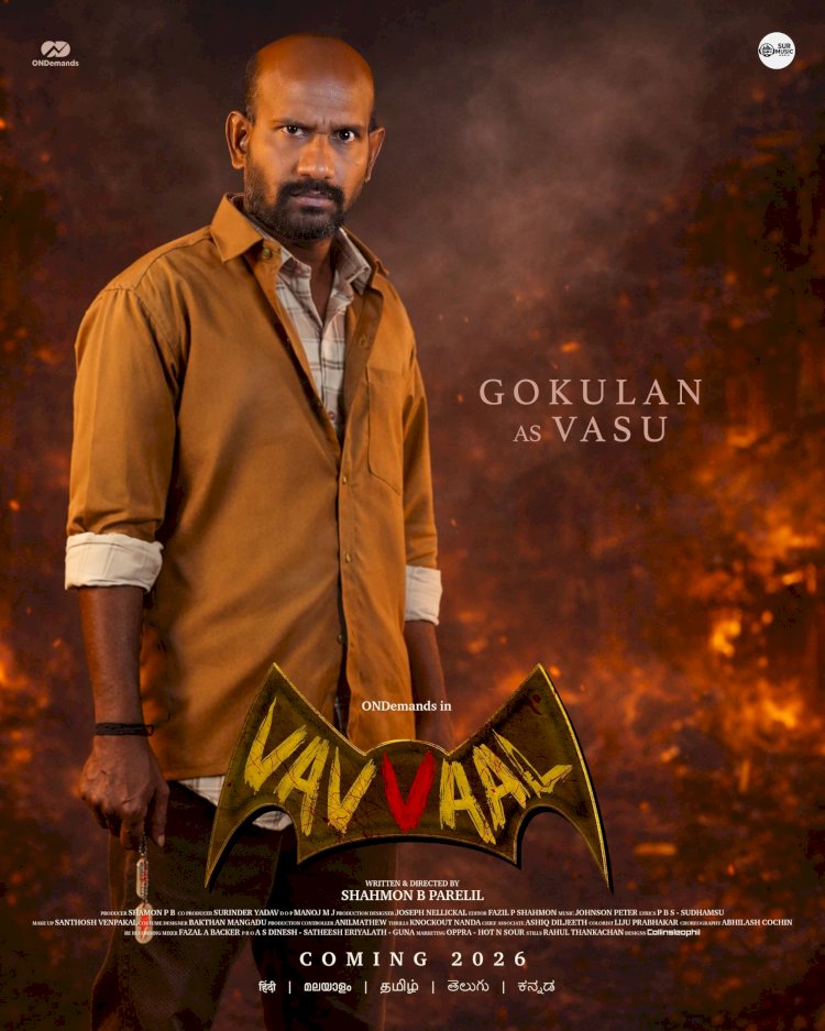 വവ്വാൽ ആക്ഷൻ പൂരത്തിന് കരുത്തേകാൻ വാസുവായി ഗോകുലൻ