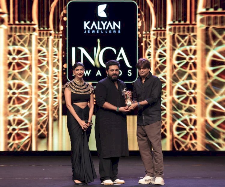 കല്യാൺ ജ്വല്ലേഴ്സ് INCA അവാർഡ് മികച്ച നടൻ നിവിൻ പോളി, നടി കല്യാണി പ്രിയദർശൻ ലോക മികച്ച ചിത്രം