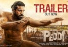 ​പെദ്ധി ഒഫീഷ്യൽ ട്രെയ്‌ലർ റിലീസ് ചെയ്തു രാം ചരൺ ബുചി ബാബു സന പാൻ ഇന്ത്യൻ ചിത്രം ജൂൺ 4 ന് തീയേറ്ററുകളിലേക്ക്
