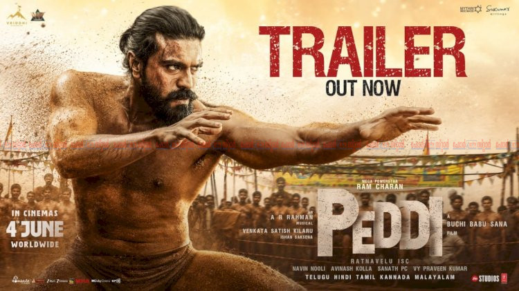 ​പെദ്ധി ഒഫീഷ്യൽ ട്രെയ്‌ലർ റിലീസ് ചെയ്തു രാം ചരൺ ബുചി ബാബു സന പാൻ ഇന്ത്യൻ ചിത്രം ജൂൺ 4 ന് തീയേറ്ററുകളിലേക്ക്