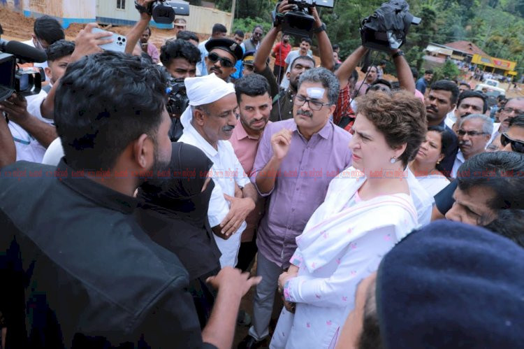 ദുരന്തമുഖത്ത് വയനാട്ടുകാര്‍ ഒറ്റക്കെട്ടായി നിലകൊണ്ടു എം.പി പ്രിയങ്ക ഗാന്ധി